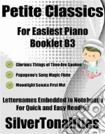 Petite Classics for Easiest Piano Booklet B3. E-book. Formato EPUB ebook