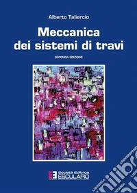 Meccanica dei sistemi di travi. E-book. Formato PDF ebook