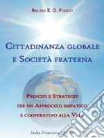 Cittadinanza globale e Società fraterna. E-book. Formato EPUB ebook