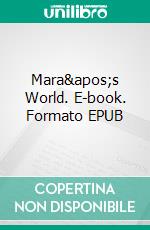 Mara's World. E-book. Formato EPUB ebook di T.A. Thomas