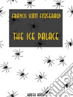 The Ice Palace. E-book. Formato EPUB ebook