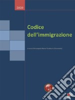 Codice dell'immigrazione 2020. E-book. Formato Mobipocket ebook