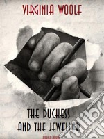 The Duchess and the Jeweller. E-book. Formato EPUB ebook