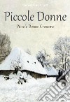 Piccole Donne - Piccole donne crescono. E-book. Formato Mobipocket ebook