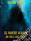 The Phantom Rickshaw and Other Ghost Stories. E-book. Formato EPUB ebook di Rudyard Kipling