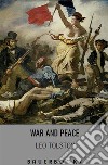 War and Peace. E-book. Formato EPUB ebook di Lev Nikolayevich Tolstoy