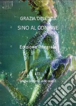 Sino al confine. E-book. Formato Mobipocket ebook