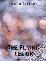 The Flying Legion. E-book. Formato Mobipocket