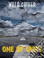 One of Ours. E-book. Formato EPUB ebook