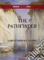 The Pathfinder. E-book. Formato EPUB ebook