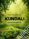 Kundali: La ciudad perdida. E-book. Formato EPUB ebook