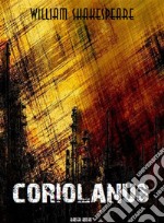 Coriolanus. E-book. Formato Mobipocket ebook