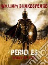 Pericles, Prince of Tyre. E-book. Formato EPUB ebook