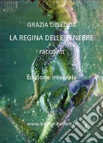 La regina delle tenebre. E-book. Formato Mobipocket ebook