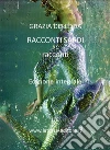 Racconti sardi. E-book. Formato Mobipocket ebook di Grazia Deledda