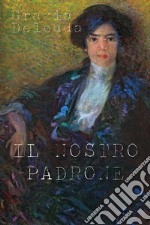 Il nostro padrone. E-book. Formato EPUB ebook