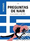 Las preguntas de Nair: Grecia. E-book. Formato EPUB ebook