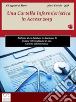 Una Cartella Infermieristica in Access 2019. E-book. Formato EPUB ebook