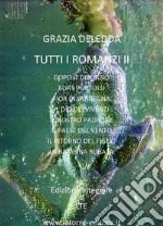 Tutti i romanzi II. E-book. Formato Mobipocket ebook