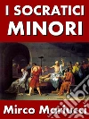 I Socratici Minori. E-book. Formato PDF ebook di Mirco Mariucci
