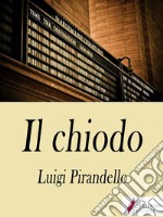 Il chiodo . E-book. Formato Mobipocket ebook