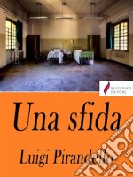 Una sfida . E-book. Formato Mobipocket ebook