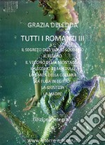 Tutti i romanzi III. E-book. Formato Mobipocket ebook