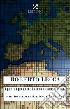 I partiti politici e la loro trasformazionestruttura, comunicazione e leadership. E-book. Formato Mobipocket ebook di Roberto Lecca