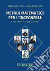 Metodi Matematici per l’Ingegneria. E-book. Formato PDF ebook