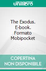 The Exodus. E-book. Formato Mobipocket ebook di Charles Spurgeon