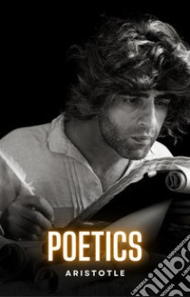 Poetics. E-book. Formato Mobipocket ebook di Aristotle