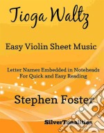 Tioga Waltz Easy Violin Sheet Music. E-book. Formato EPUB ebook