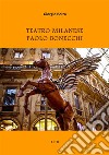 Teatro milanese. Paolo Bonecchi. E-book. Formato Mobipocket ebook