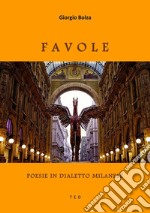 FavolePoesie in dialetto milanese. E-book. Formato Mobipocket ebook