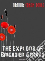 The Exploits of Brigadier Gerard. E-book. Formato EPUB ebook