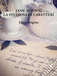 Jane Austen, la studiosa di caratteri. E-book. Formato PDF ebook