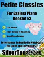 Petite Classics for Easiest Piano Booklet E3. E-book. Formato EPUB ebook