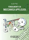 Fondamenti di meccanica applicata. E-book. Formato PDF ebook di Luca Pugi