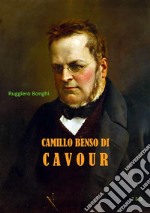 Camillo Benso di Cavour. E-book. Formato Mobipocket ebook