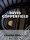 David Copperfield. E-book. Formato Mobipocket ebook