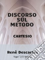 Discorso sul Metodo. E-book. Formato Mobipocket ebook