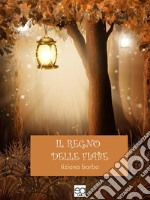 Il regno delle fiabe. E-book. Formato EPUB