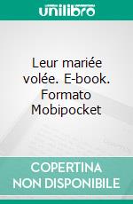 Leur mariée volée. E-book. Formato EPUB ebook