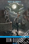 Don Quixote. E-book. Formato Mobipocket ebook di Miguel de Cervantes