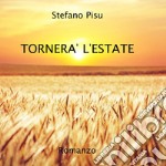 Tornerà l'estate. E-book. Formato PDF