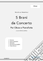 5 Brani da Concerto (N.van Westerhout) vol.Oboeper Oboe e Pianoforte. E-book. Formato PDF ebook