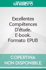 Excellentes Compétences D'étude. E-book. Formato EPUB ebook di Hope Etim