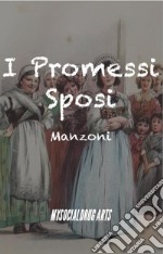 I promessi sposi. E-book. Formato EPUB