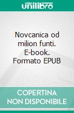 Novcanica od milion funti. E-book. Formato EPUB ebook di Mark Tven