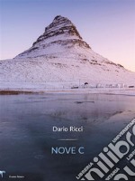 Nove C. . E-book. Formato EPUB ebook